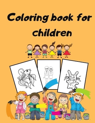 Coloring book for children: Children's Coloring Books Activity Books by School, Jean Tassa