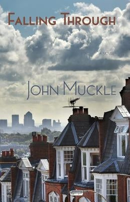 Falling Through by Muckle, John
