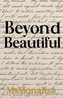 Beyond Beautiful by Msmonalisa