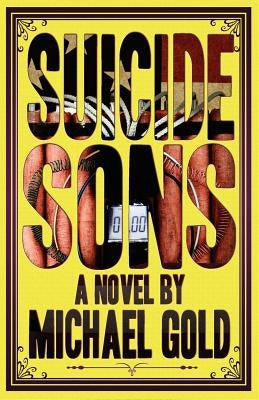 Suicide Sons by Gold, Michael