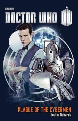 Plague of the Cybermen by Richards, Justin