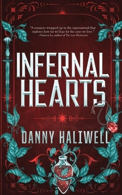 Infernal Hearts by Halliwell, Danny