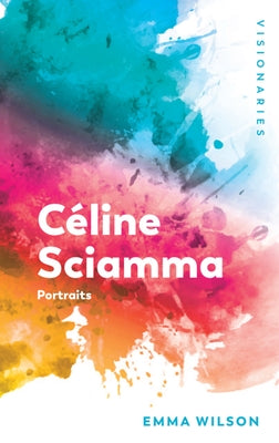 Céline Sciamma: Portraits by Wilson, Emma