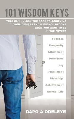 101 Wisdom Keys by Odeleye, Dapo a.