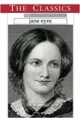 Charlotte Bronte, Jane Eyre by Narthex