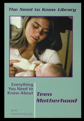 Teen Mother Hood by Hammerslough, Jane