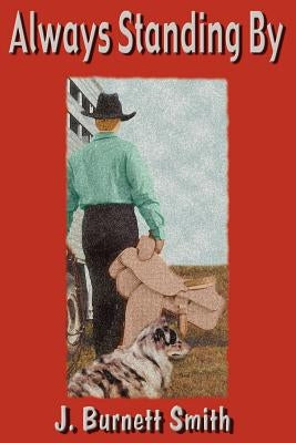 Always Standing by by Smith, Jane Burnett