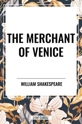 Merchant of Venice by Shakespeare, William