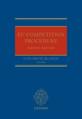 Eu Competition Procedure by Ortiz Blanco, Luis