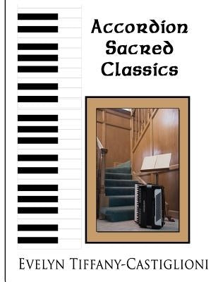 Accordion Sacred Classics by Castiglioni, Anna