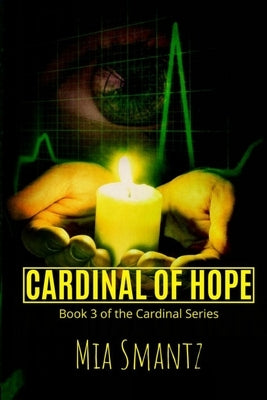 Cardinal of Hope: Reverse-Harem Series by Smantz, Mia