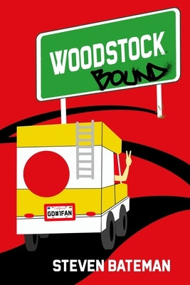 Woodstock Bound by Bateman, Steven