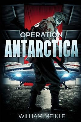 Operation Antarctica by Meikle, William