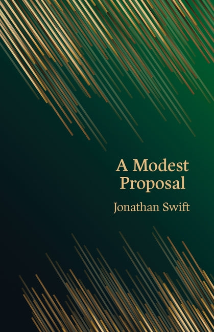 A Modest Proposal by Swift, Jonathan