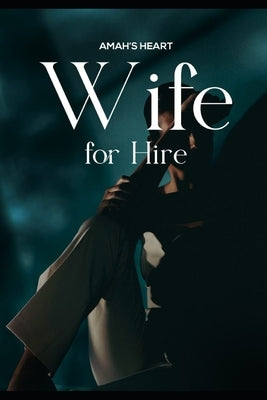 Wife for Hire by Heart, Amah's