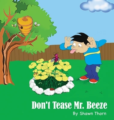 Don't Tease Mr. Beeze by Thorn, Shawn