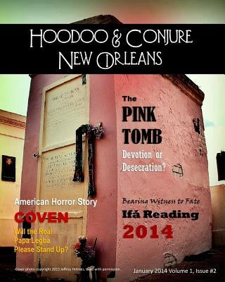 Hoodoo and Conjure New Orleans 2014 by Dean, Carolina