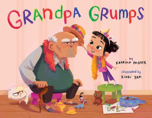 Grandpa Grumps by Moore, Katrina