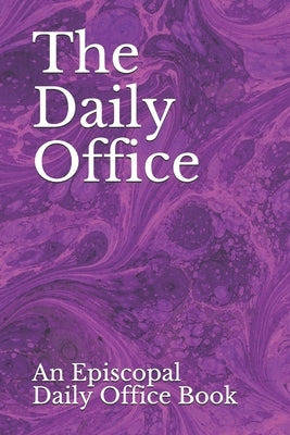 The Daily Office: An Episcopal Daily Office Book by de Franco, Peter