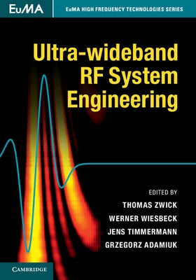 Ultra-Wideband RF System Engineering by Zwick, Thomas