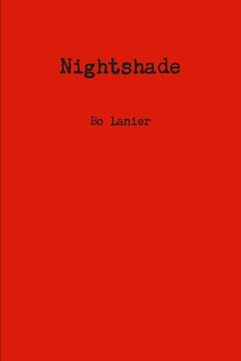 Nightshade by Lanier, Bo