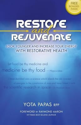 Restore & Rejuvenate by Papas, Yota