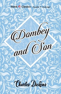 Dombey and Son by Dickens, Charles