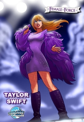Female Force: Taylor Swift by Esquivel, Eric M.