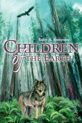 Children of the Earth by Sampson, Ruby a.
