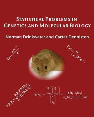 Statistical Problems in Genetics and Molecular Biology by Denniston, Carter