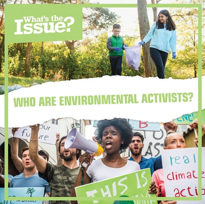 Who Are Environmental Activists? by Lombardo, Jennifer