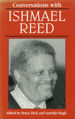 Conversations with Ishmael Reed by Dick, Bruce