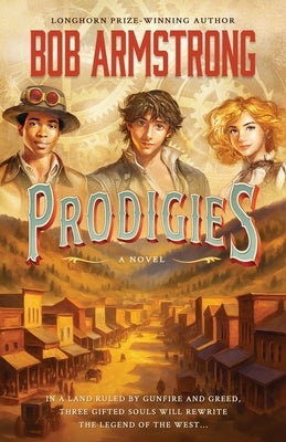 Prodigies by Armstrong, Bob