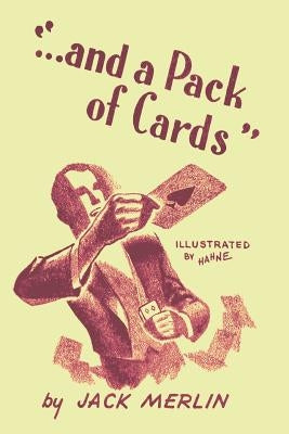 And a Pack of Cards: Revised Edition by Merlin, Jack