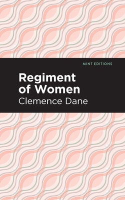 Regiment of Women by Ashton, Winnifred