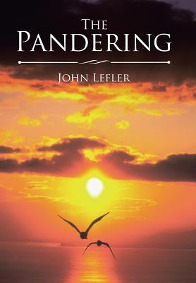 The Pandering by Lefler, John