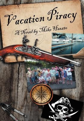 Vacation Piracy by Haszto, Mike