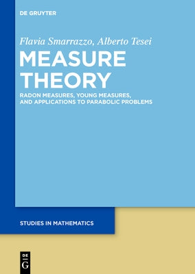 Measure Theory and Nonlinear Evolution Equations by Smarrazzo, Flavia