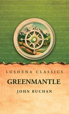 Greenmantle by John Buchan