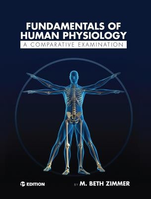 Fundamentals of Human Physiology by Zimmer, M. Beth