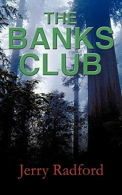 The Banks Club by Radford, Jerry