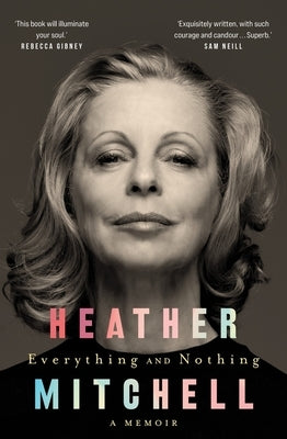 Everything and Nothing by Mitchell, Heather
