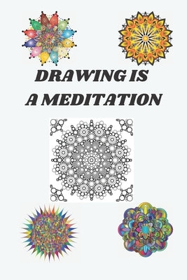 drawing is a meditation: drawing differents types of mandalas The Mandala Guidebook by Elyazdi, Bouchaib