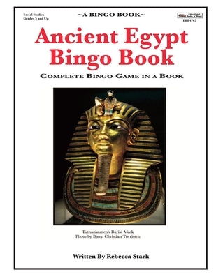 Ancient Egypt Bingo Book: Complete Bingo Game In A Book by Stark, Rebecca