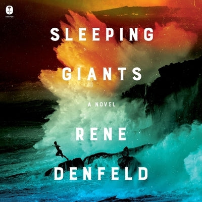 Sleeping Giants by Denfeld, Rene