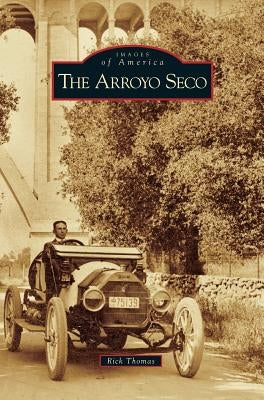 Arroyo Seco by Thomas, Rick