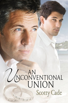 An Unconventional Union by Cade, Scotty