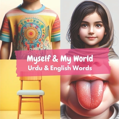 Myself & My World: Urdu & English Words by Heidry, Aisling