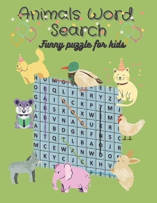 Animals Word Search Puzzle: Funny, Easy, and Edicational Animals word search puzzles with solution for kids (35 puzzle + animals quizzes with solu by Girl, Motivation