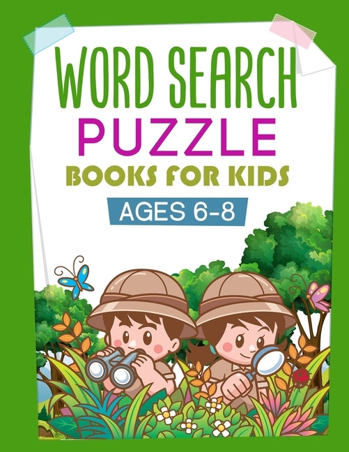 Word Search Books for Kids 6-8: More Than 1000 Words, Fun and Educational Puzzles activities for kids, Improve spelling, word range and memory for you by Jefferson, Kenny